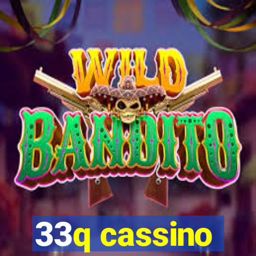 33q cassino